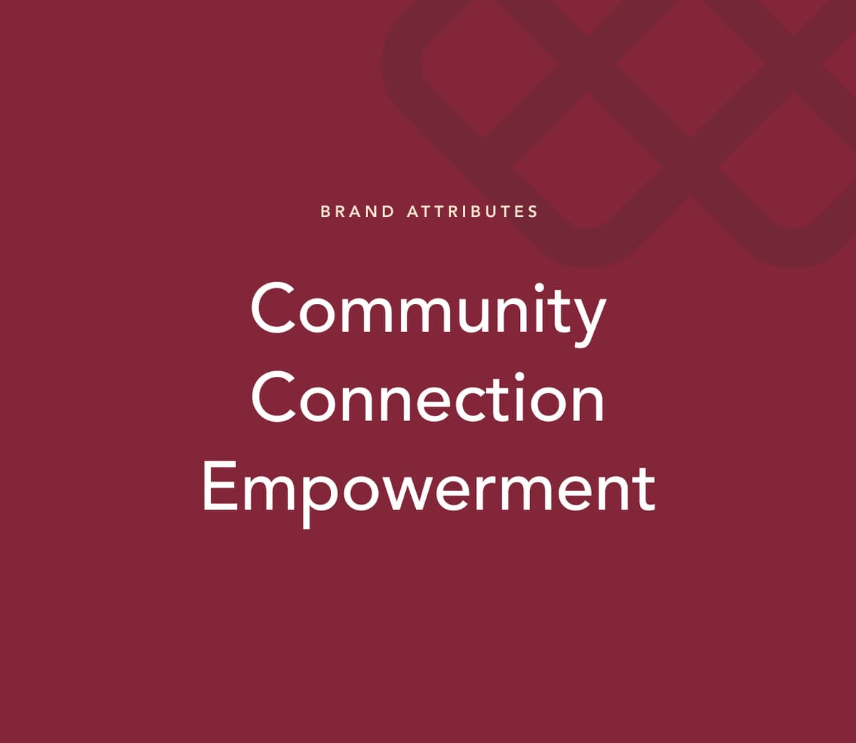 OneTable brand attributes: Community, Connection, Empowerment